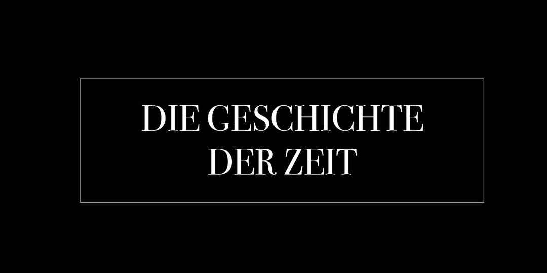 Die Geschichte der Zeit: So kam sie ans Handgelenk